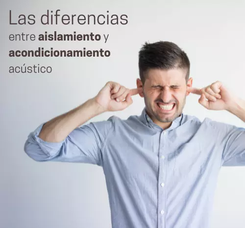 Isolamento acústico vs acondicionamento acústico - Soprema